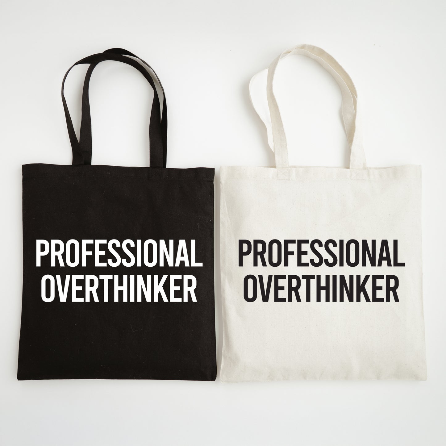 Funny Slogan Tote Bag – “Professional Overthinker”
