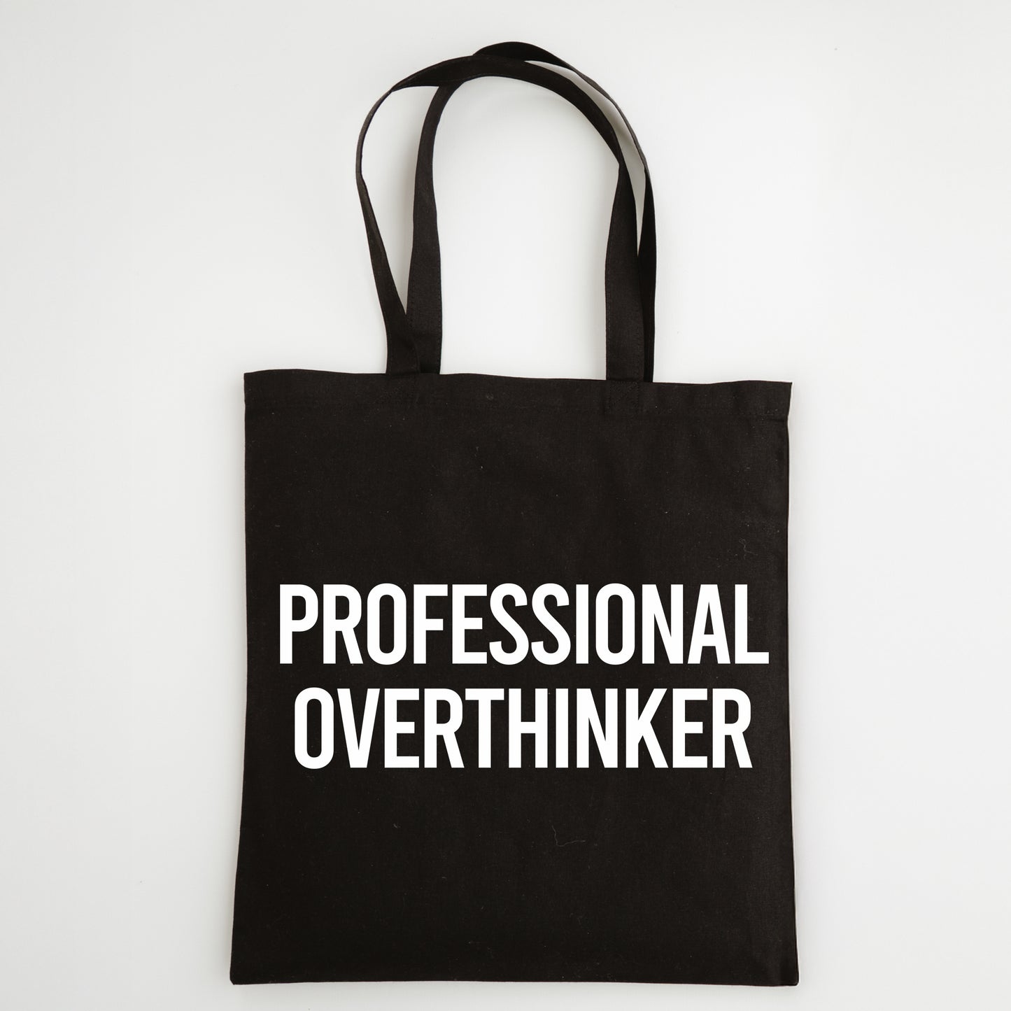 Funny Slogan Tote Bag – “Professional Overthinker”