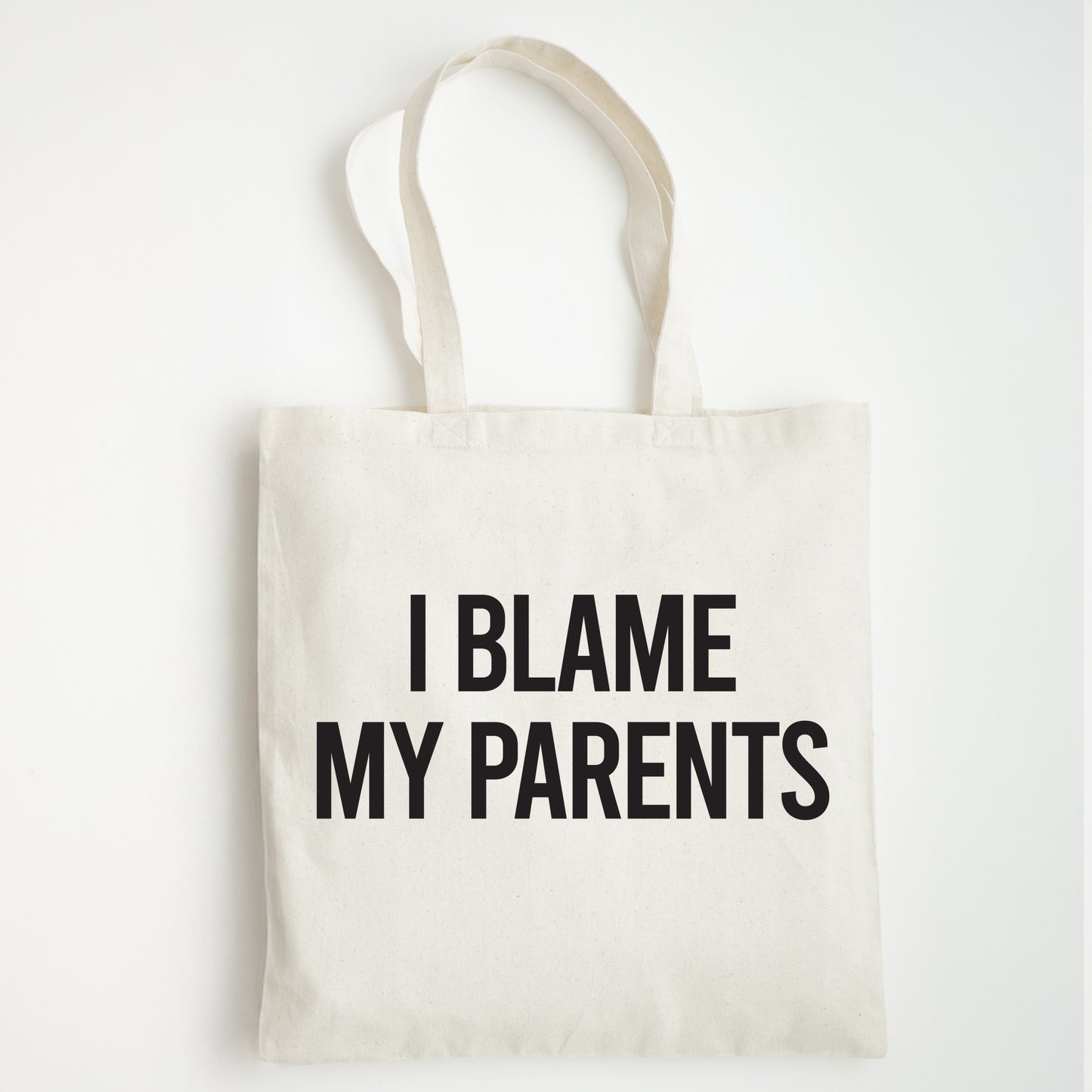 Funny Slogan Tote Bag – “I Blame My Parents”