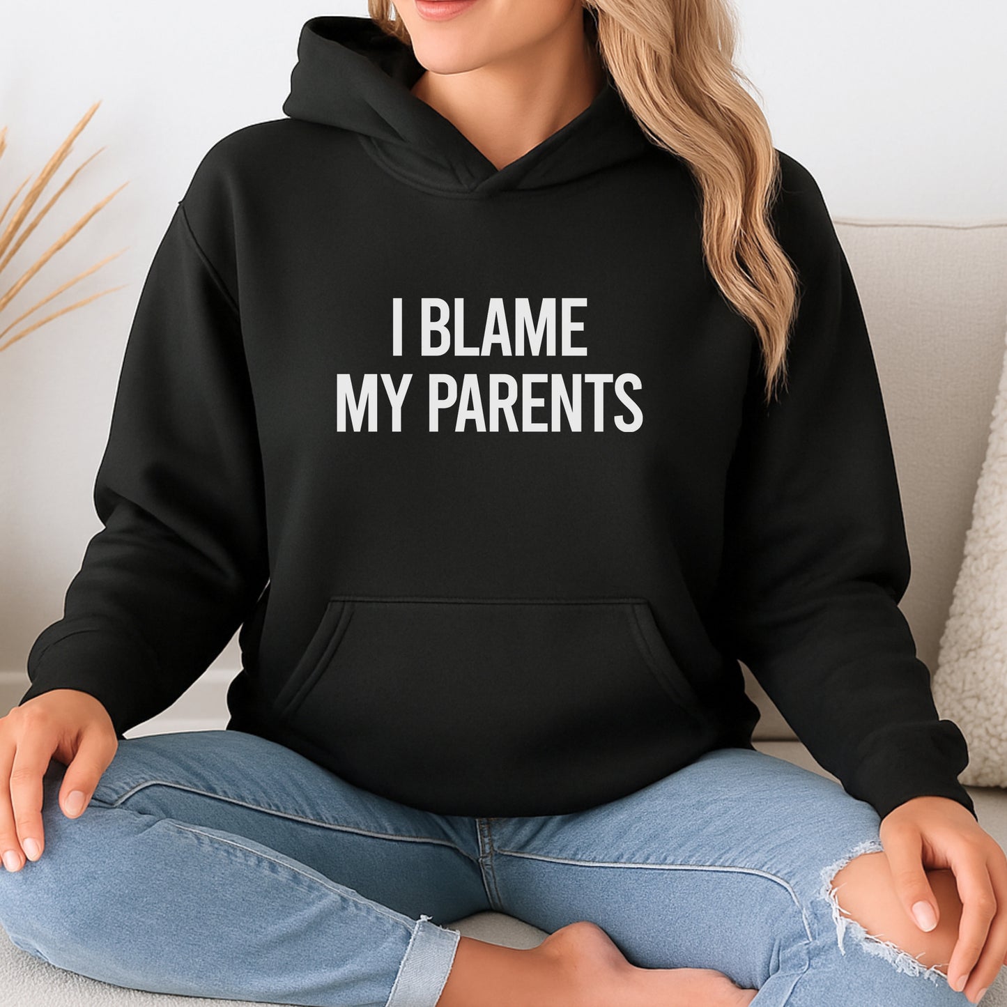 I Blame My Parents - Funny Slogan Graphic Hoodie