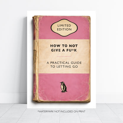 Vintage Book Cover Print - How To Not Give a Fu*k
