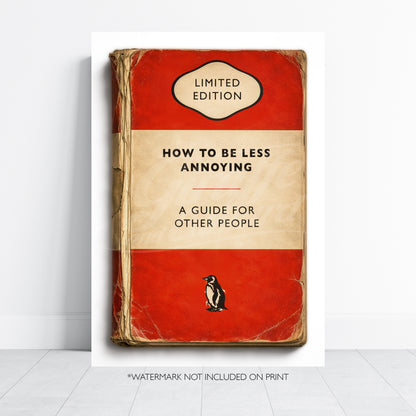 Vintage Book Cover Print - How To Be Less Annoying