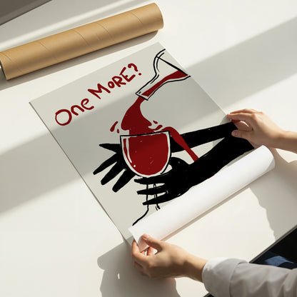 One More Wine Print Funny Dark Humor Wall Art Wine Lover Gift Poster A4 A3 A2 A1