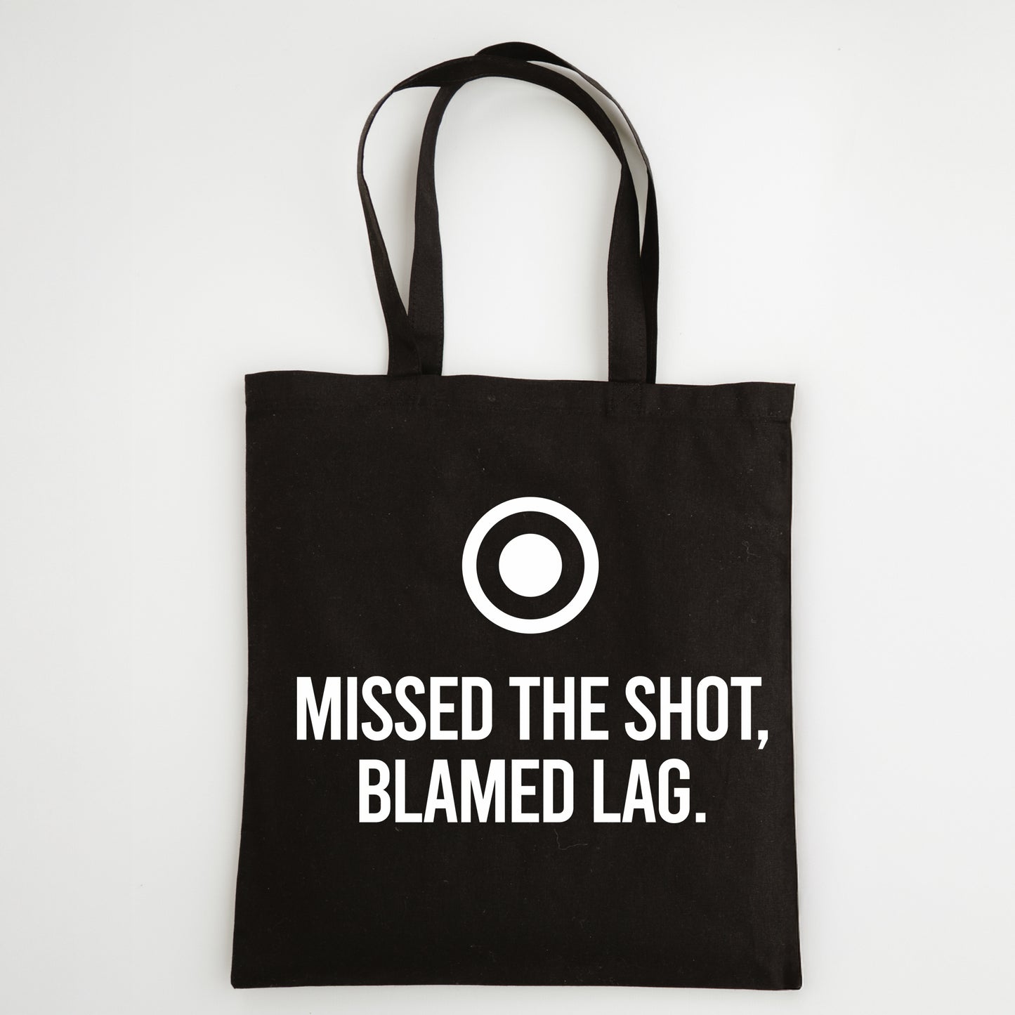Funny Slogan Tote Bag – “Missed the Shot...Blamed Lag”