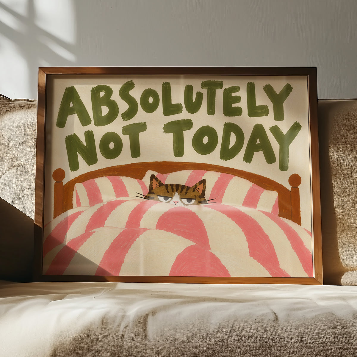 Absolutely Not Today Cat Print – Funny Cat Wall Art