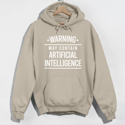 May Contain Artificial Intelligence AI - Funny Slogan Graphic Hoodie