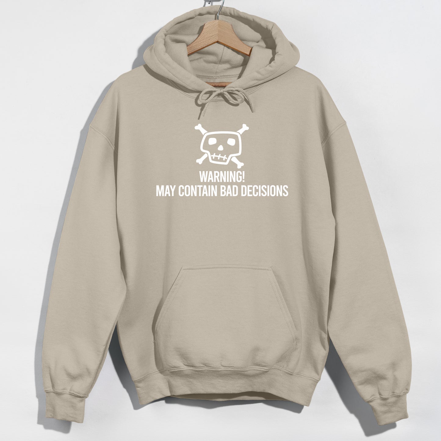 Warning- May Contain Bad Decisions - Skull Crossbones - Funny Slogan Graphic Hoodie
