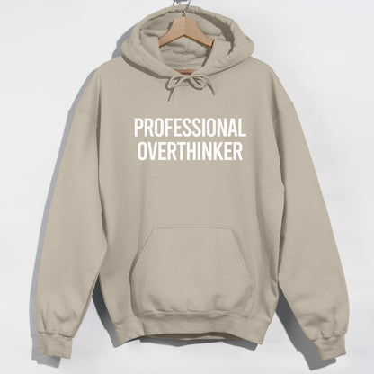 Professional Overthinker - Decision Maker - Funny Slogan Graphic Hoodie