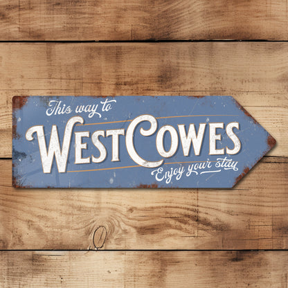 This Way to West Cowes Metal Vintage Style Sign | Isle of Wight Gift