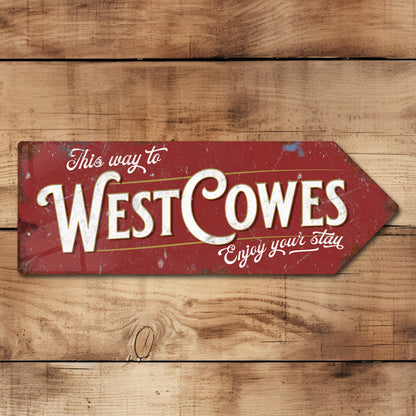 This Way to West Cowes Metal Vintage Style Sign | Isle of Wight Gift