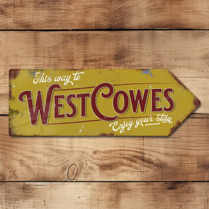 This Way to West Cowes Metal Vintage Style Sign | Isle of Wight Gift