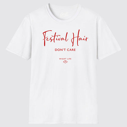 Wight Life T-Shirt - Festival Hair Don't Care - Unisex Isle of Wight Tee