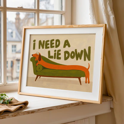 Funny Sausage Dog Print – I Need a Lie Down Dachshund Wall Art