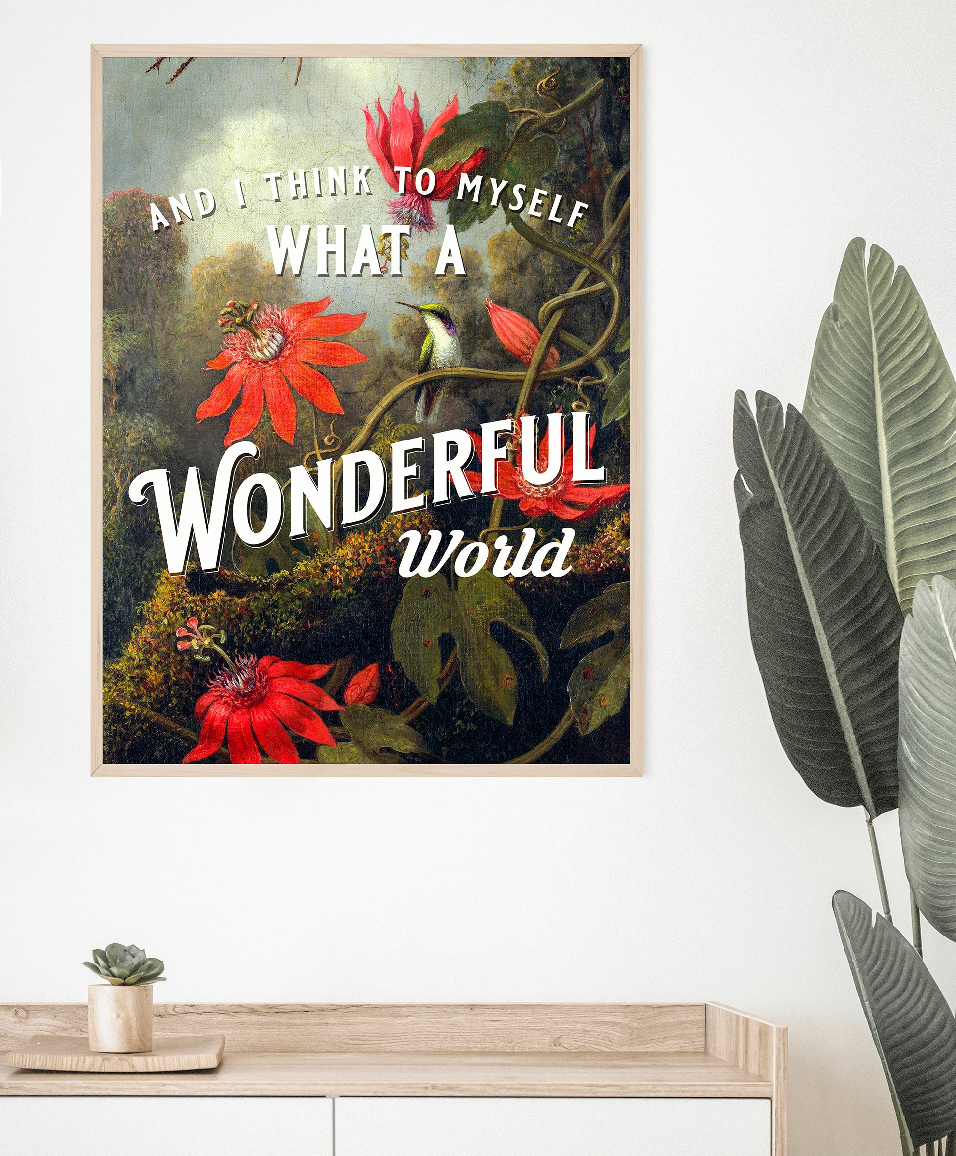Vintage Style Wonderful World Positivity Art Print Poster framed on wall