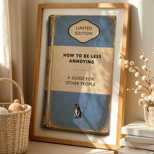 Vintage Paperback Book Cover Style Print - How To Be Less Annoying