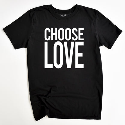Choose Love T-Shirt - Funny Slogan T-Shirt - 80s Style Love Tee