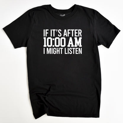 Lazy T-Shirt - Funny Slogan T-Shirt - Not a Morning Person - After 10AM