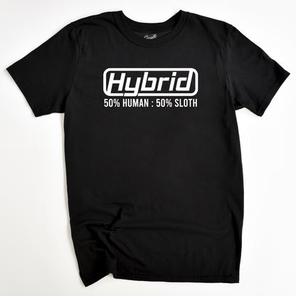 Black T-shirt with the text 'Hybrid 50% Human 50% Sloth' printed on the front.