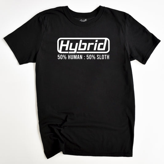Black T-shirt with the text 'Hybrid 50% Human 50% Sloth' printed on the front.