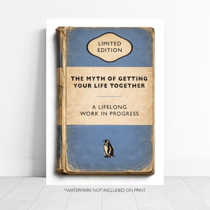 Vintage Paperback Book Cover Style Print - The Myth of Getting Your Life Together