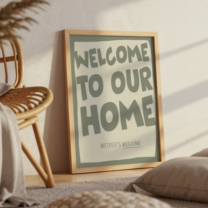 Weirdos Welcome Funny Wall Art Print – Quirky Welcome Home Poster
