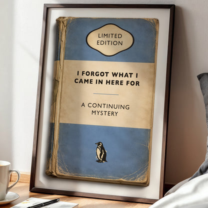 Vintage Paperback Book Cover Style Print - I Forgot What I Came In Here For