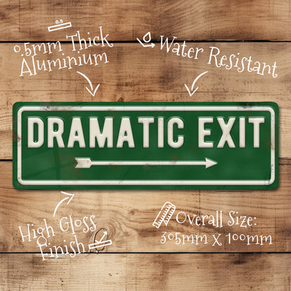 Dramatic Exit Metal Sign Green Plaque Man Cave Shed Decor - 100x305mm