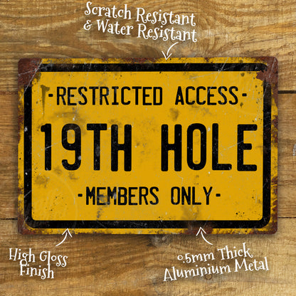 19th Hole Metal Sign – Restricted Access Members Only Golf Sign, Funny Golfer Gift, Vintage Golf Club Aluminium Wall Plaque