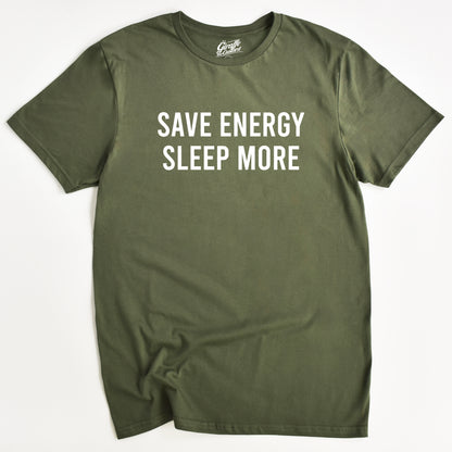Green t-shirt with 'SAVE ENERGY SLEEP MORE' text on a white background