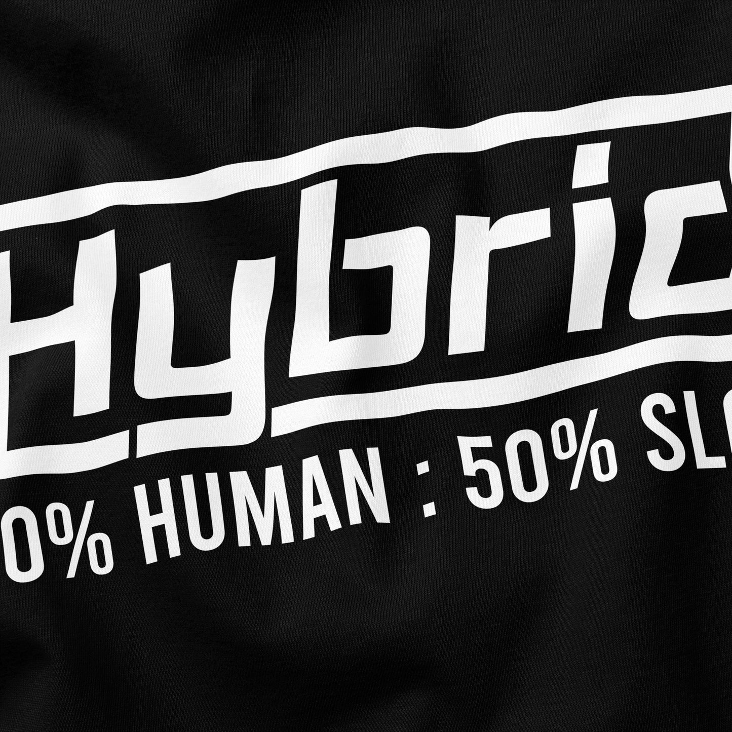Hybrid Sloth T-Shirt - Funny Slogan T-Shirt - Lazy Themed Tee