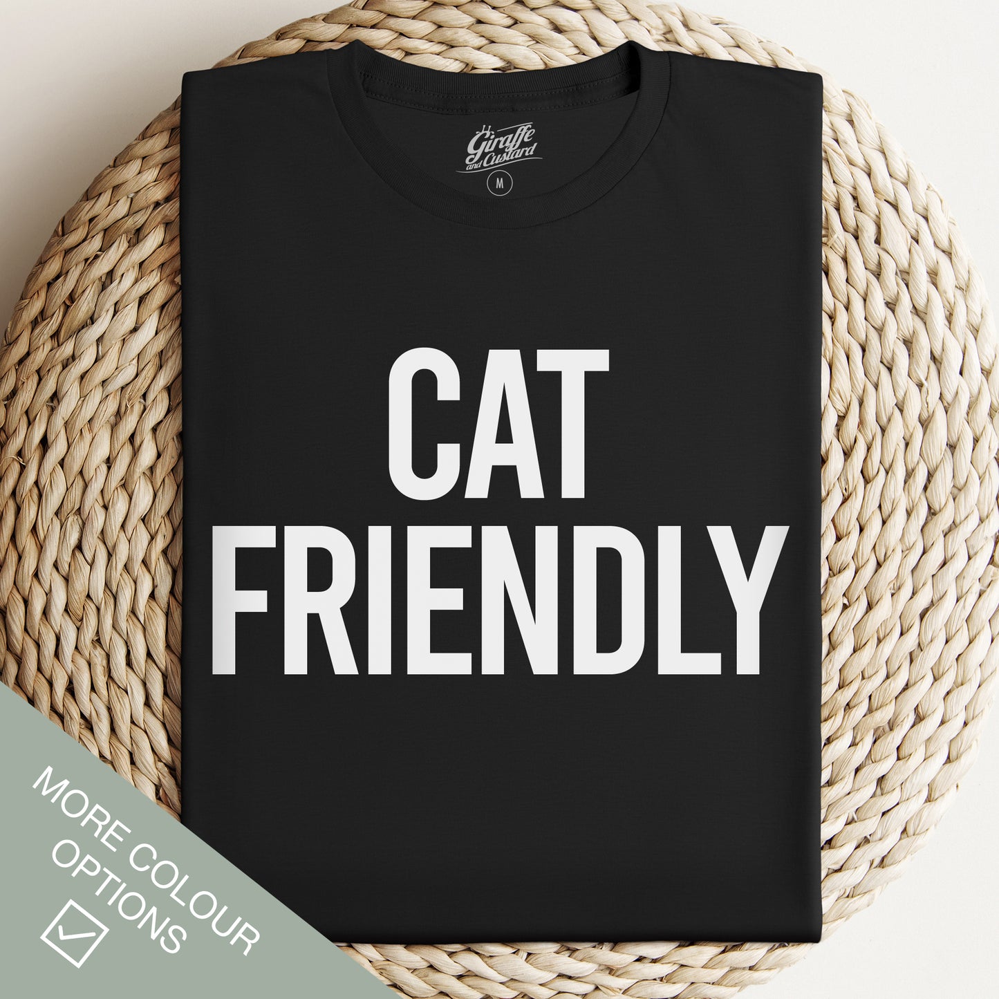 Cat Friendly Cat T-Shirt - Funny Slogan T-Shirt - Cat Lover