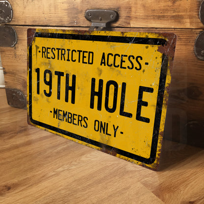 19th Hole Metal Sign – Restricted Access Members Only Golf Sign, Funny Golfer Gift, Vintage Golf Club Aluminium Wall Plaque