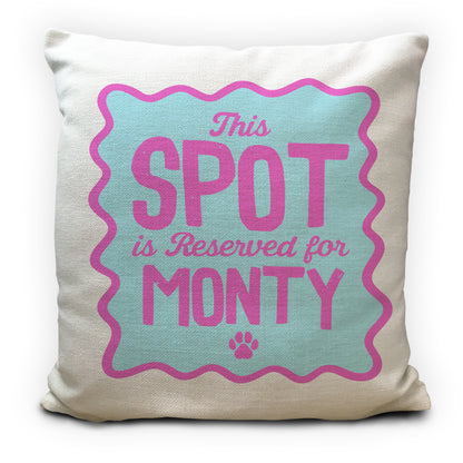 Personalised Dog Cushion Cover, Reserved Spot Pet Pillow, Custom Dog Name Gift, Dog Mum Dad Gift, Funny Pet Cushion, 3 Colour Choices
