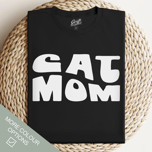 Cat Mom Cat T-Shirt - Funny Slogan T-Shirt - Cat Lover