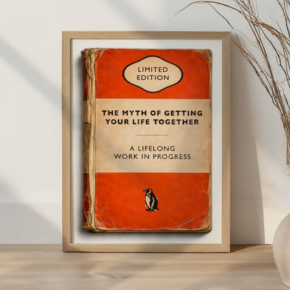 Vintage Paperback Book Cover Style Print - The Myth of Getting Your Life Together