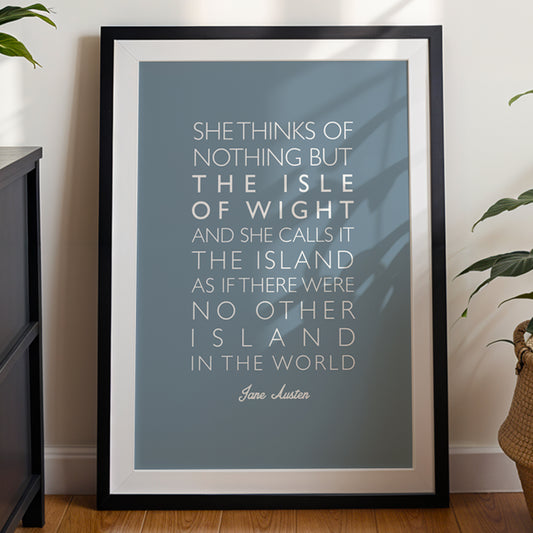 Jane Austen Isle of Wight Quote Print, Island Wall Art, Literary Poster, Isle of Wight Gift, Minimalist Typography Print A4 A3 A2 A1