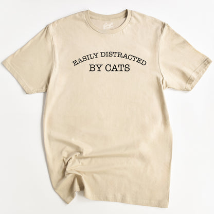 Distracted by Cats Cat T-Shirt - Funny Slogan T-Shirt - Cat Lover