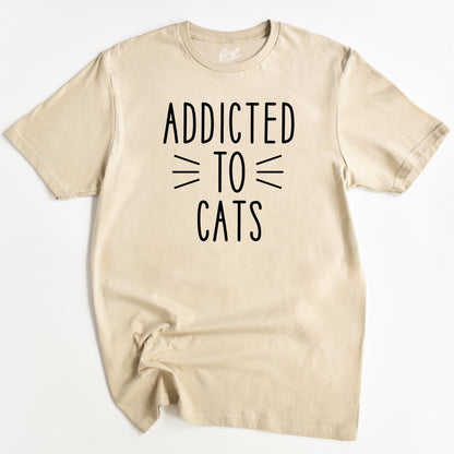 Addicted to Cats Cat T-Shirt - Funny Slogan T-Shirt - Cat Lover