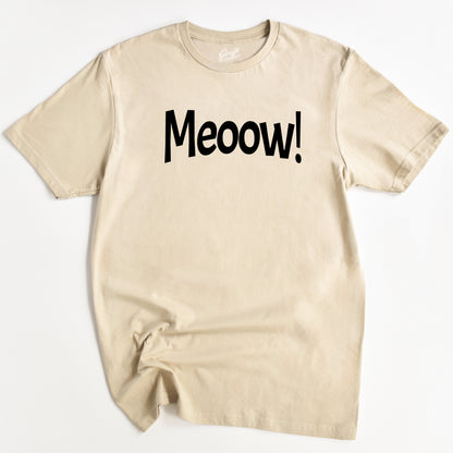 Meoow! Cat T-Shirt - Funny Slogan T-Shirt - Cat Lover