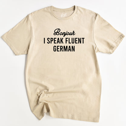 Bonjour German T-Shirt - Funny Slogan T-Shirt - Language Translation Tee
