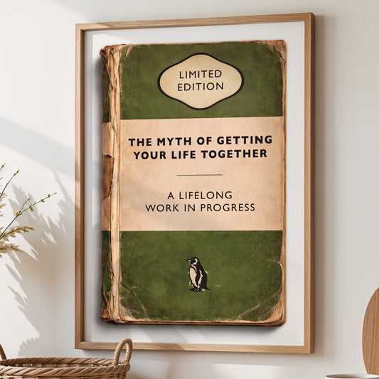 Vintage Paperback Book Cover Style Print - The Myth of Getting Your Life Together