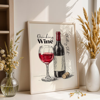 Funny Wine Quote Print Kitchen Wall Art Drinking Wine Talking Shit Poster Wine Lover Gift Rustic Bar Decor