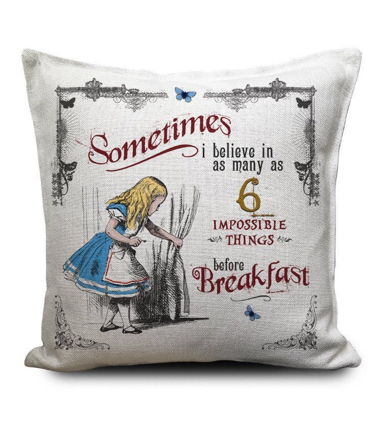 Alice in wonderland cushion cover with 6 impossible things quote