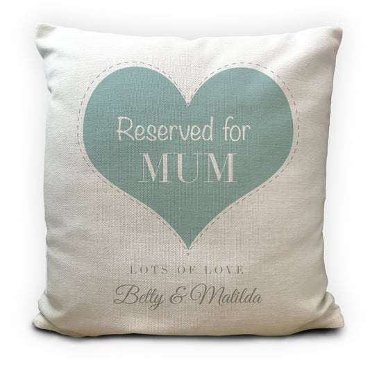 Personalised Mothers Day Cushion Cover Reserved Mum 40cm 16"