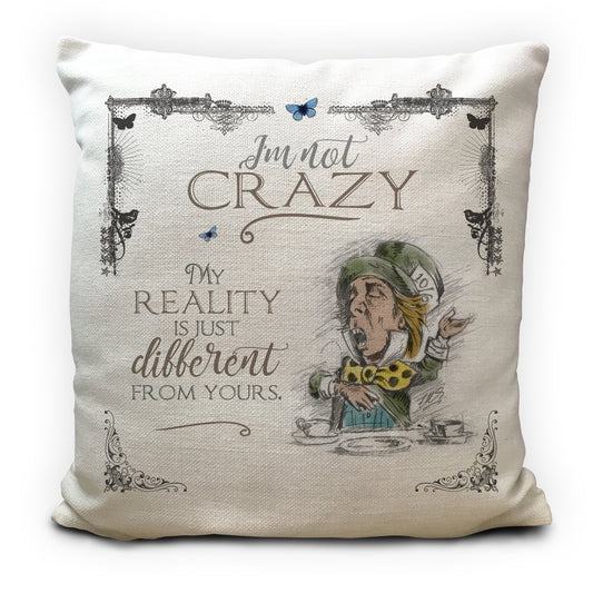 Alice in wonderland cushion cover with mad hatter drawing and I'm not crazy quote